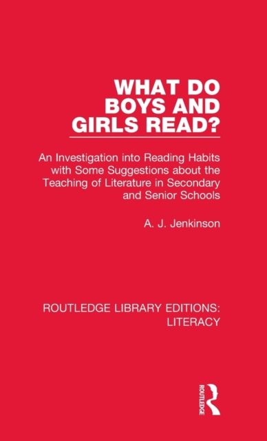 What do Boys and Girls Read? : An Investigation into Reading Habits with Some Suggestions about the Teaching of Literature in Secondary and Senior Schools