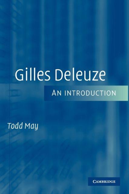 Gilles Deleuze : An Introduction