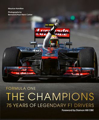 Formula One: The Champions : 75 years of legendary F1 drivers