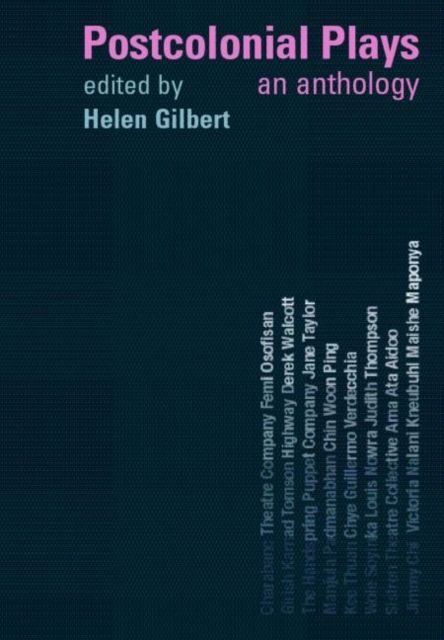 Postcolonial Plays : An Anthology