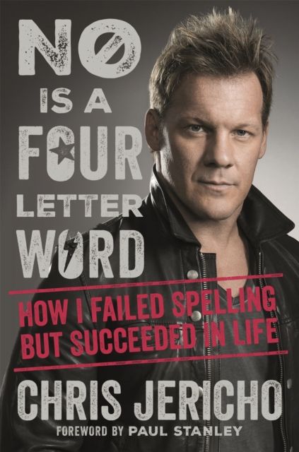 Forsidebilde av No Is a Four-Letter Word : How I Failed Spelling But Succeeded in Life
