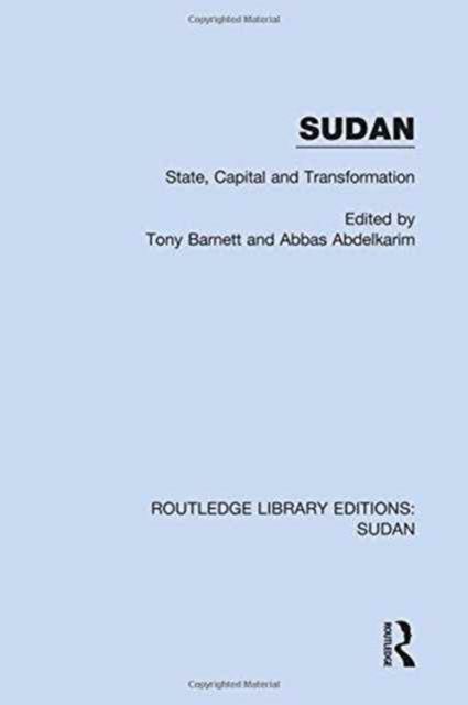 Sudan : State, Capital and Transformation