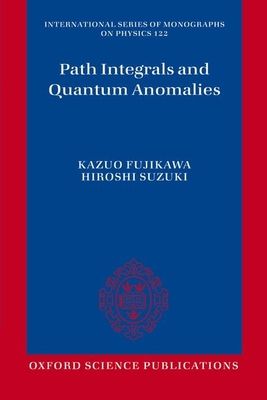 Path Integrals and Quantum Anomalies