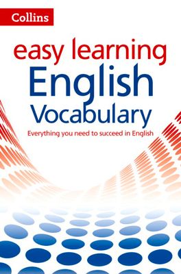 Easy Learning English Vocabulary : Your Essential Guide to Accurate English