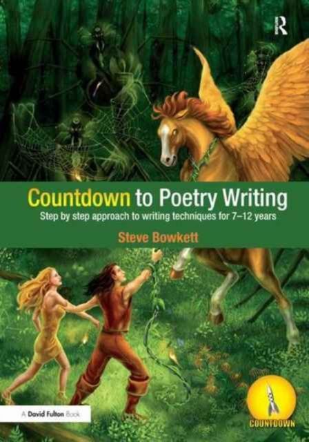 Countdown to Poetry Writing : Step by Step Approach to Writing Techniques for 7-12 Years