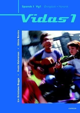 Forsidebilde av Vidas 1 : øvingsbok : spansk for nybegynnarar
