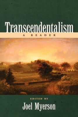 Transcendentalism : A Reader