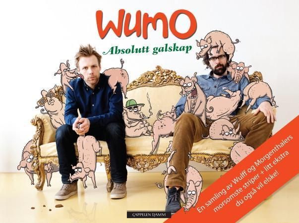Wumo : absolutt galskap
