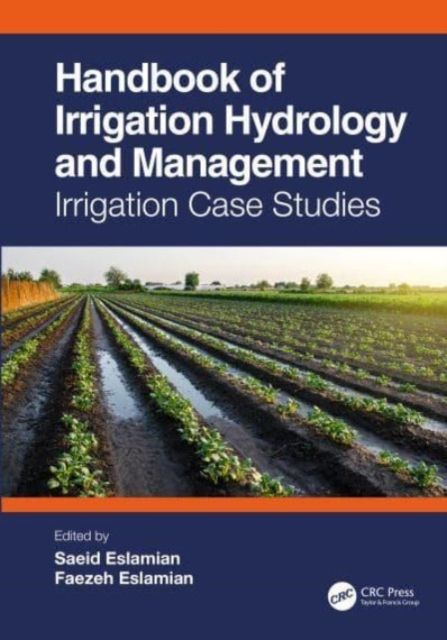 Forsidebilde av Handbook of Irrigation Hydrology and Management : Irrigation Case Studies