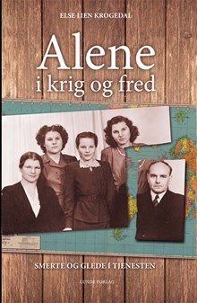 Alene i krig og fred : smerte og glede i tjenesten