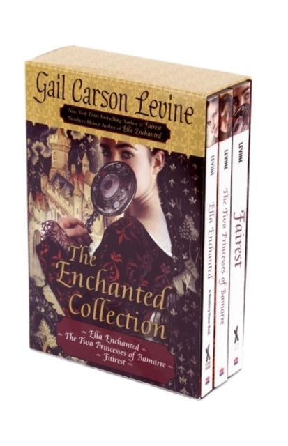 The Enchanted Collection : Ella Enchanted / The Two Princesses of Bamarre / Fairest