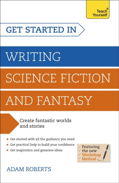 Forsidebilde av Get Started in Writing Science Fiction and Fantasy : How to write compelling and imaginative sci-fi and fantasy fiction