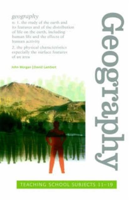 Geography : Teaching School Subjects 11-19