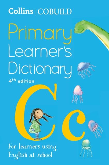 Collins COBUILD Primary Learner’s Dictionary : Age 7+