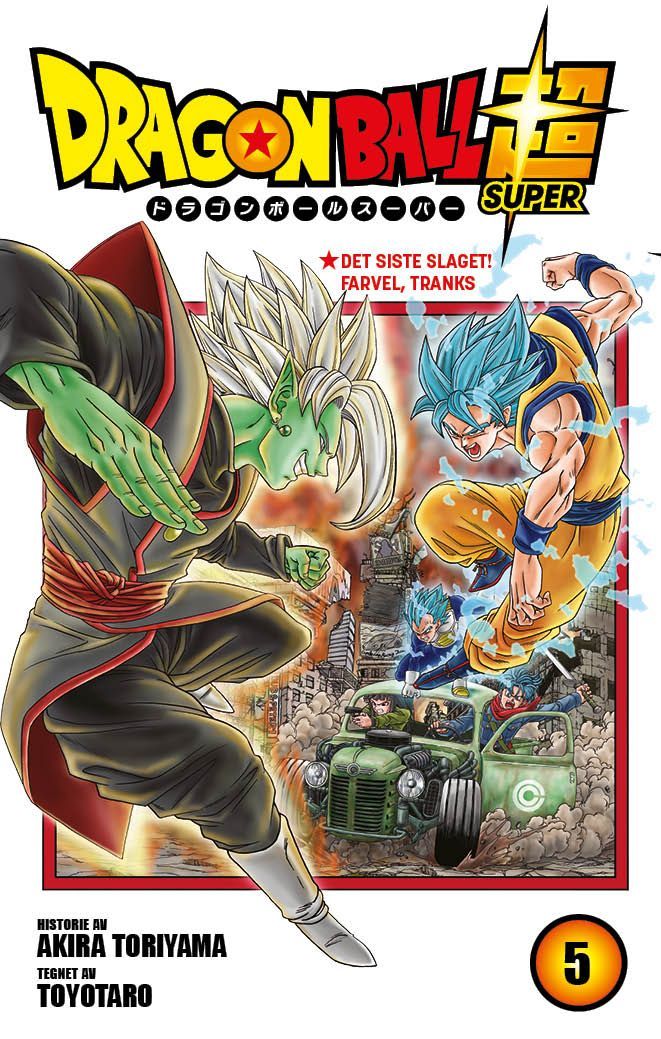Dragon ball super. 5. Det siste slaget! Farvel, Tranks