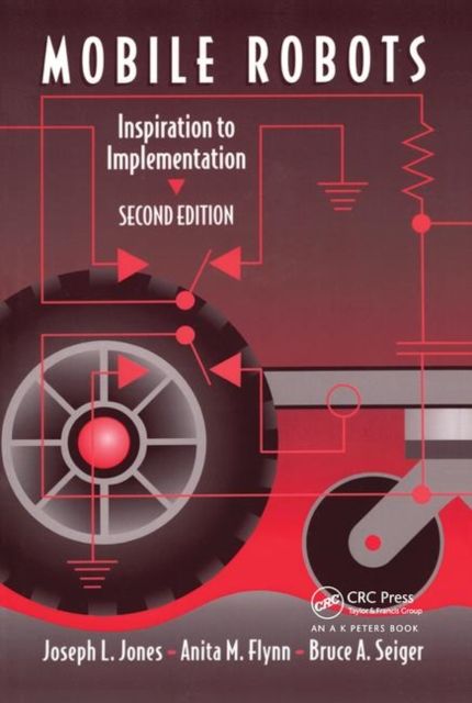 Mobile Robots : Inspiration to Implementation, Second Edition