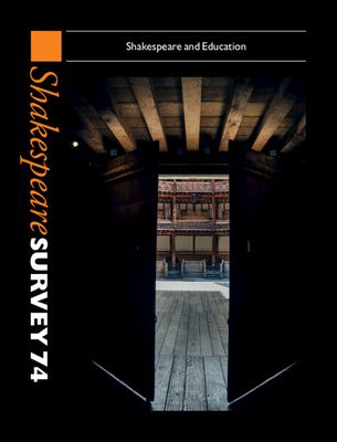 Shakespeare Survey 74 : Shakespeare and Education