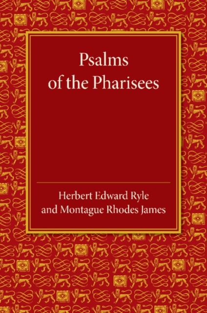 Psalms of the Pharisees : Commonly Called the Psalms of Solomon
