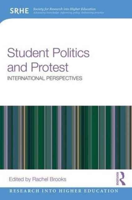 Student Politics and Protest : International perspectives