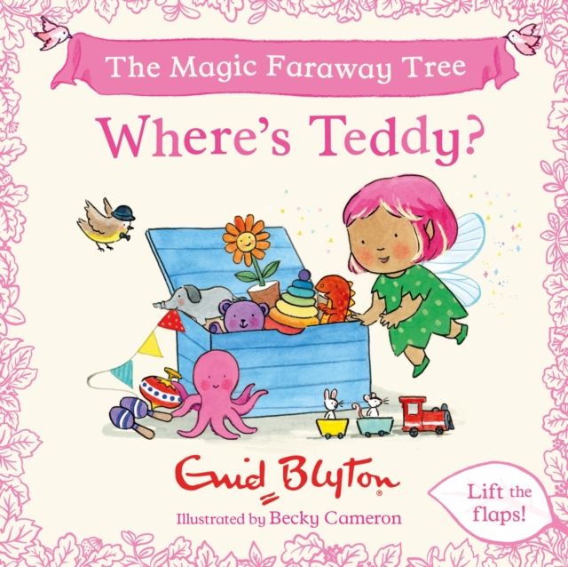 Forsidebilde av The Magic Faraway Tree: Where's Teddy? : A Lift-the-Flap Story