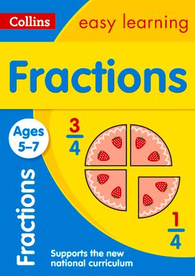 Fractions Ages 5-7 : Ideal for Home Learning