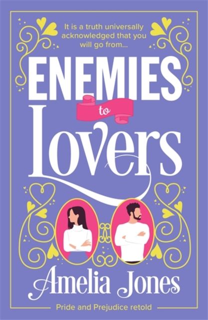 Enemies to Lovers : An absolutely hilarious and uplifting romantic comedy