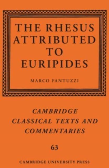 The Rhesus Attributed to Euripides