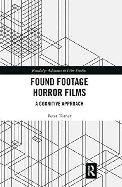 Found Footage Horror Films : A Cognitive Approach