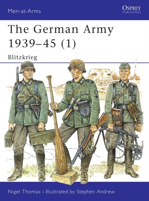 The German Army 1939–45 (1) : Blitzkrieg