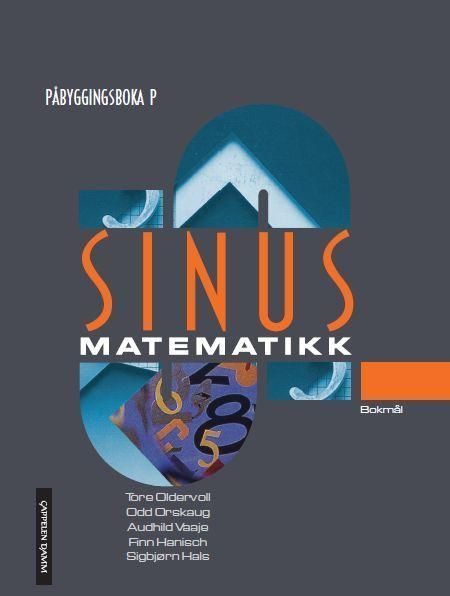 Sinus : påbyggingsboka P : lærebok i matematikk : påbygging til studiekompetanse i dei yrkesfaglige programma