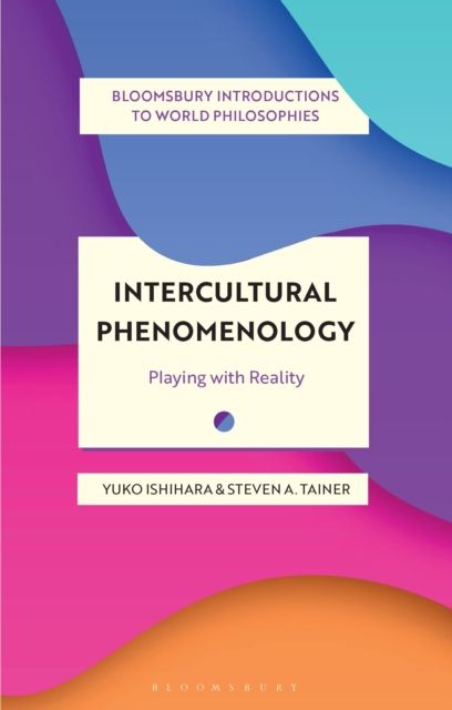 Intercultural Phenomenology : Playing with Reality