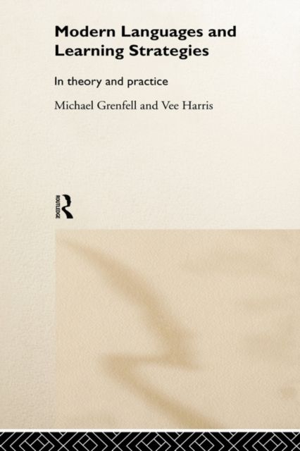 Modern Languages and Learning Strategies : In Theory and Practice
