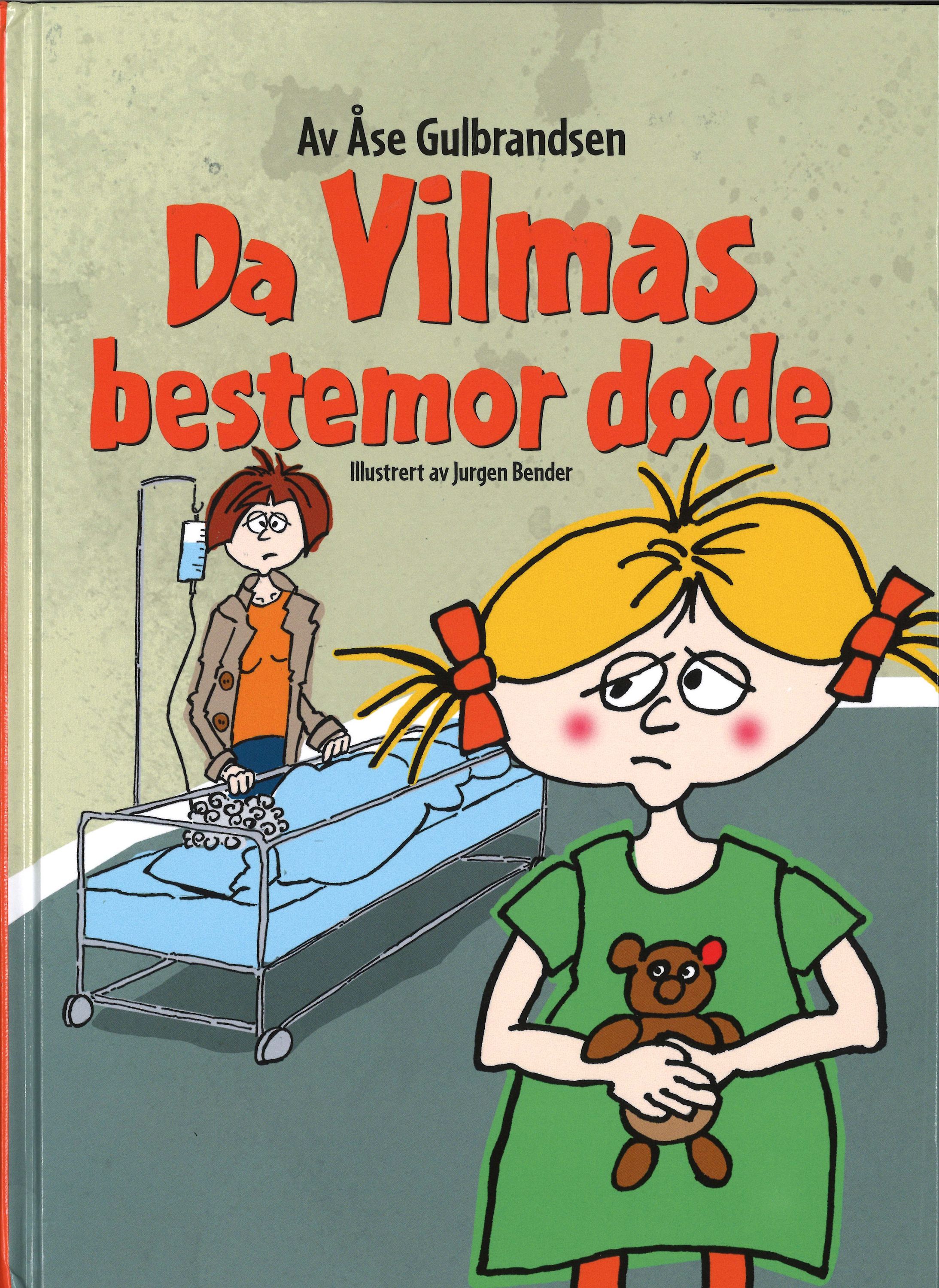 Da Vilmas bestemor døde