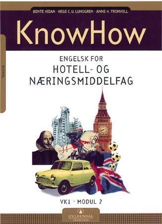 KnowHow : engelsk for hotell- og næringsmiddelfag : VK1, modul 2