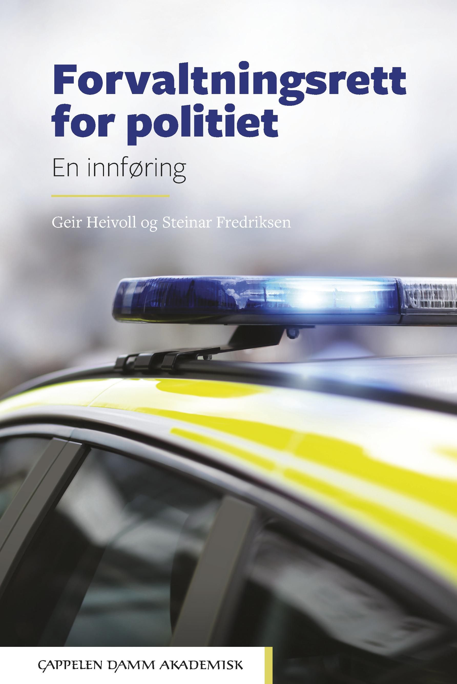 Forvaltningsrett for politiet : en innføring