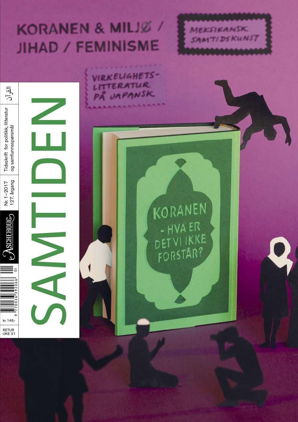 Samtiden. Nr. 1 2017 : tidsskrift for politikk, litteratur og samfunnsspørsmål