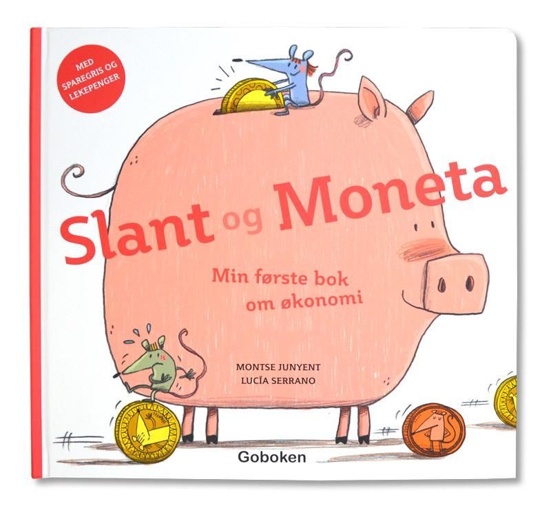 Slant og Moneta : min første bok om økonomi