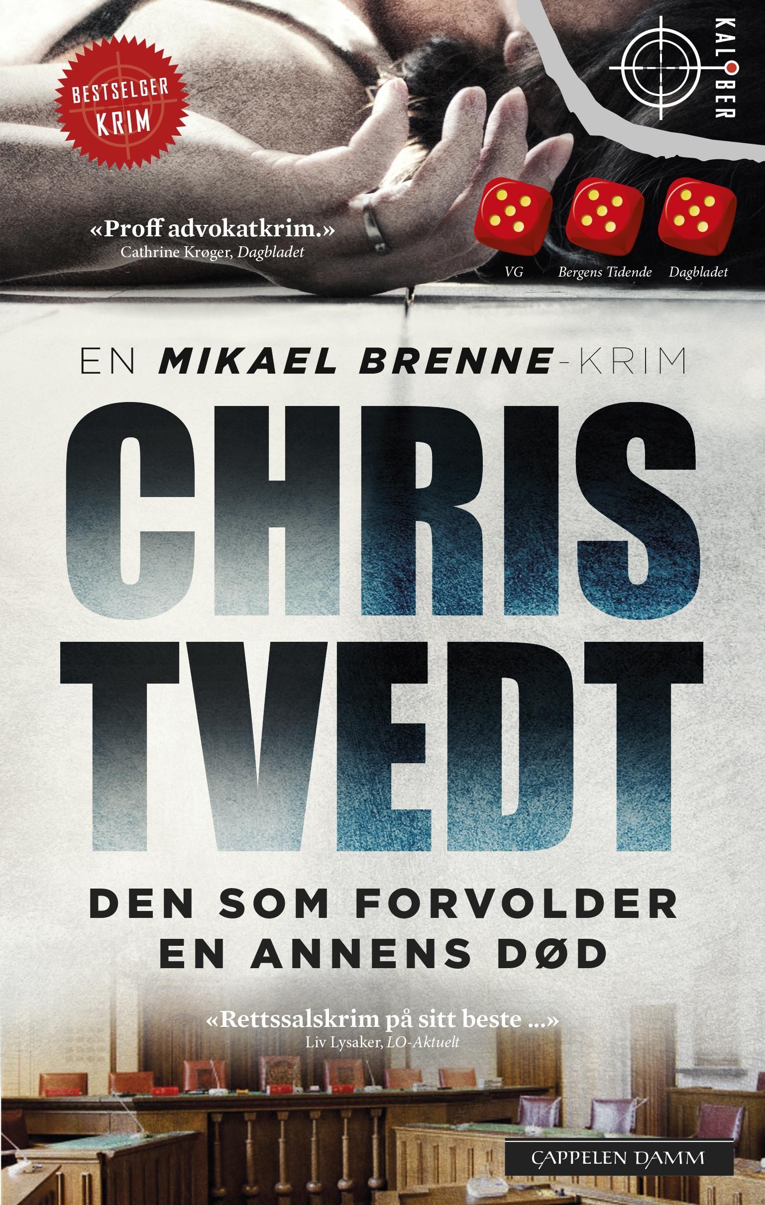 Den som forvolder en annens død : kriminalroman