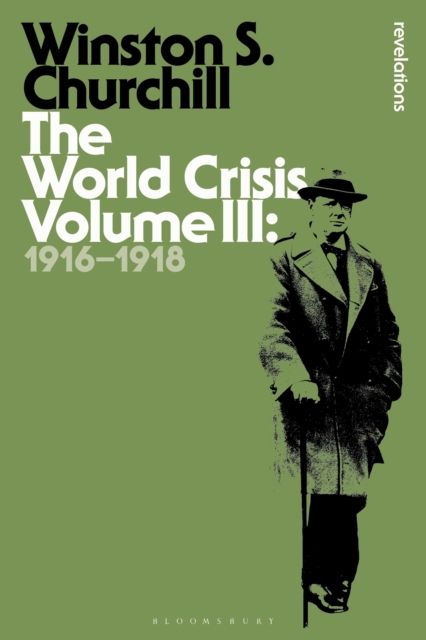 The World Crisis Volume III : 1916-1918