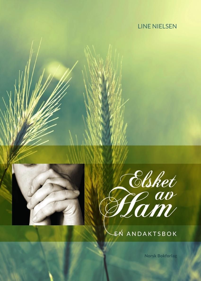 Elsket av Ham : en andaktsbok