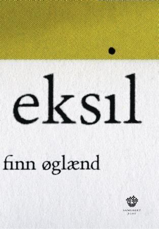 Eksil : dikt