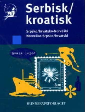 Serbokroatisk lommeordbok : serbokroatisk-norsk, norsk-serbokroatisk = srpskohrvatsko-norvesko, norvesko-srpskohrvatsko