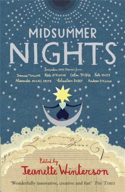 Midsummer Nights: Tales from the Opera: : with Kate Atkinson, Sebastian Barry, Ali Smith & more