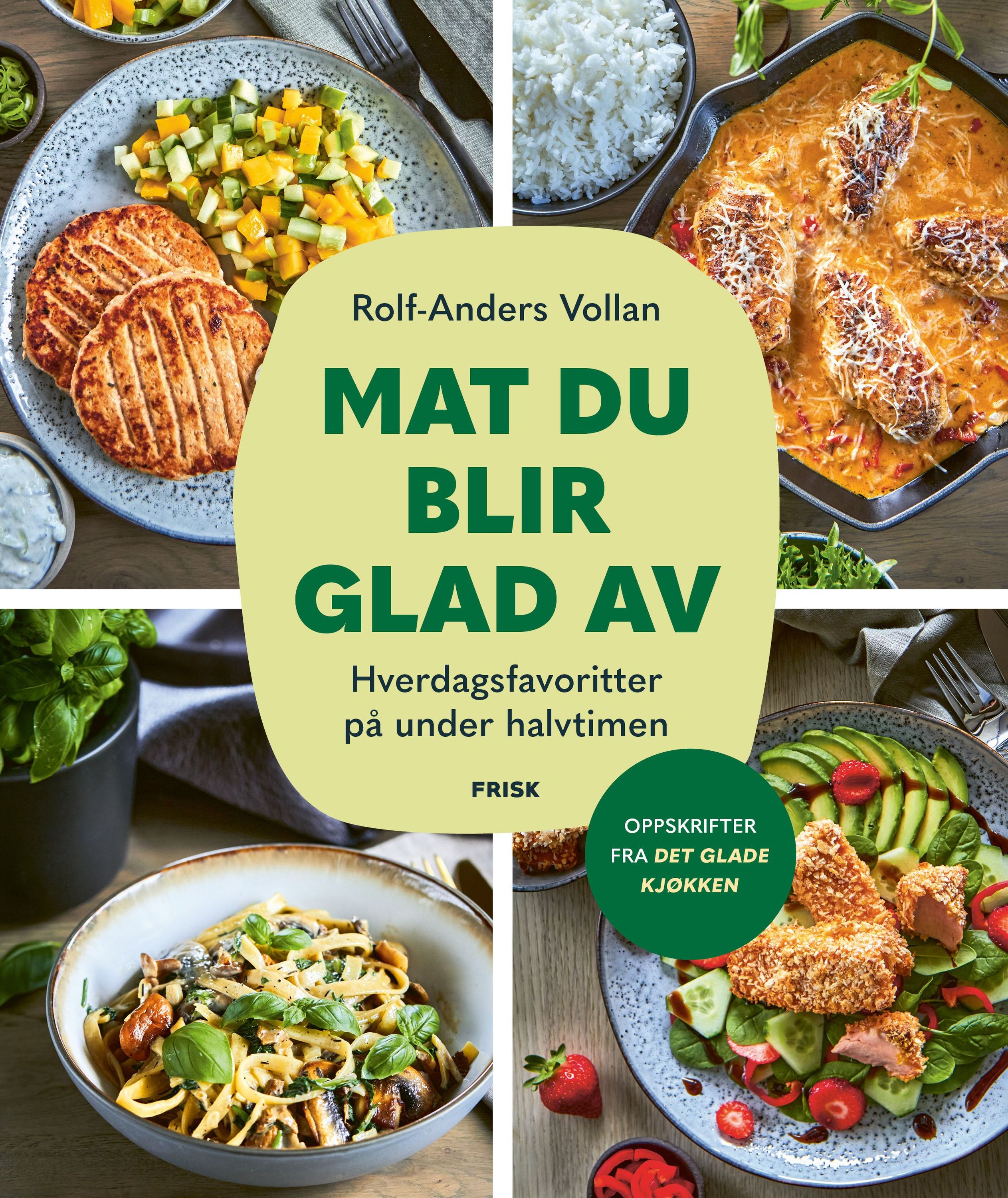 Mat du blir glad av