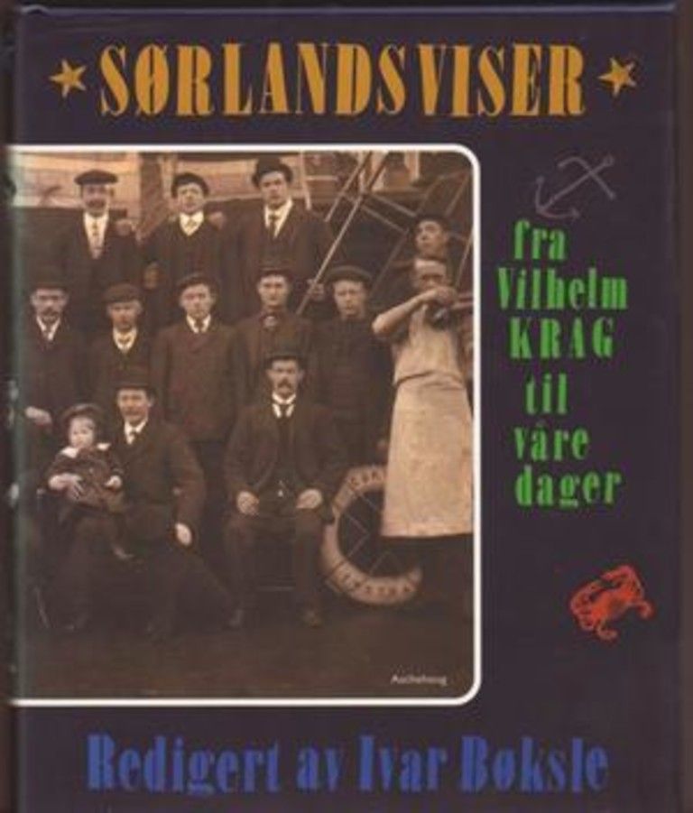 Sørlandsviser : fra Vilhelm Krag til våre dager