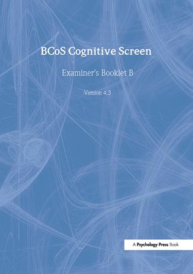 BCoS Cognitive Screen : Examiner's Booklet B (Pack of 15)
