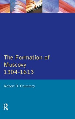 Formation of Muscovy 1300 - 1613, The