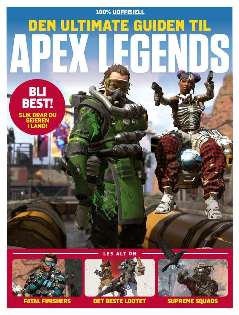 Den Ultimate guiden til Apex Legends