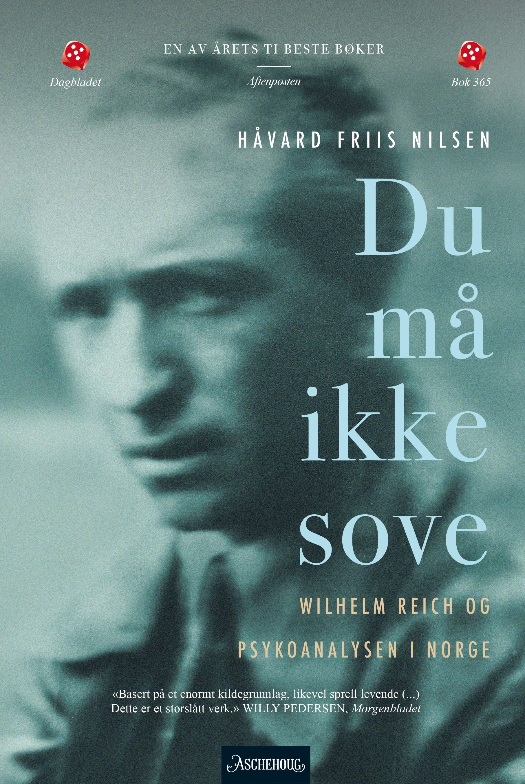 Forsidebilde av Du må ikke sove : Wilhelm Reich og psykoanalysen i Norge