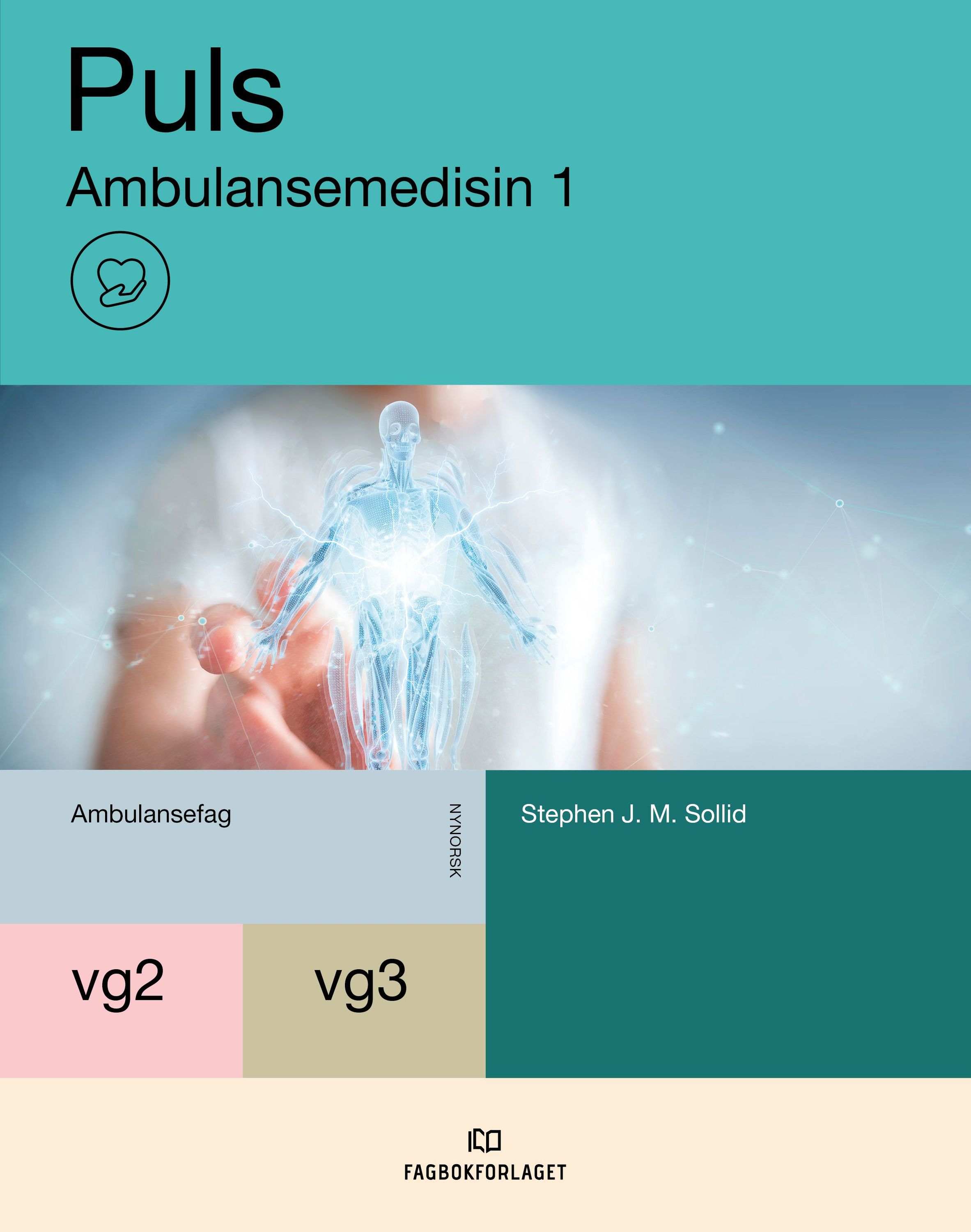 Puls : vg2-vg3 ambulansefag. Ambulansemedisin 1